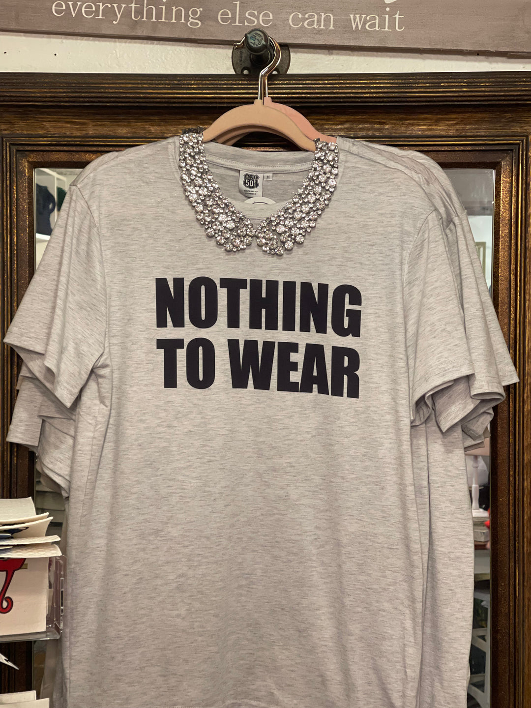 Nothing to Wear Tee