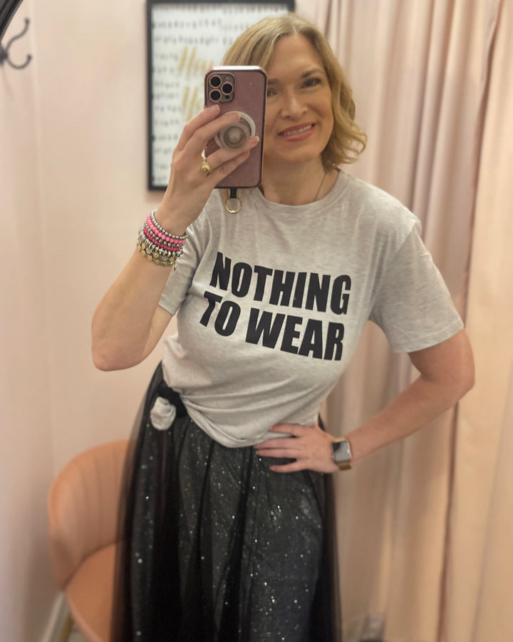 Nothing to Wear Tee