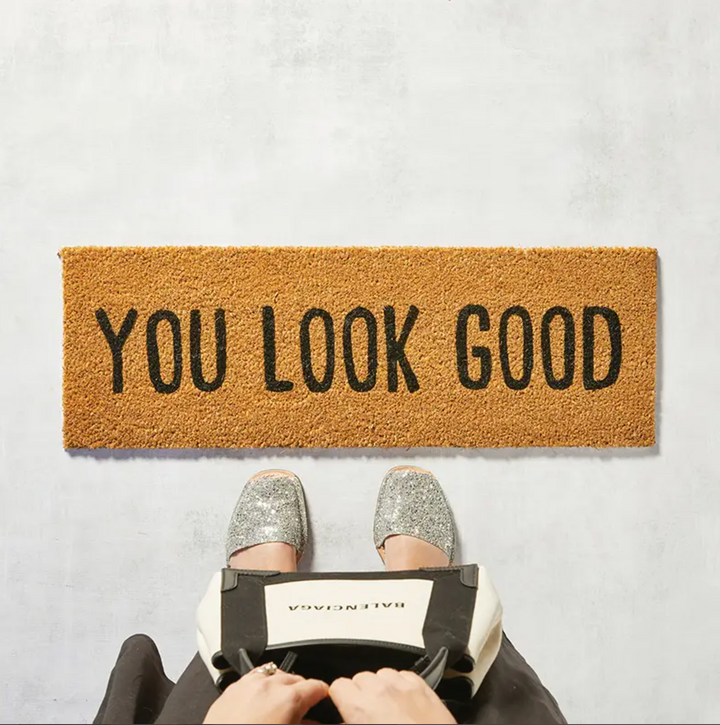 Door Mat - You Look Good